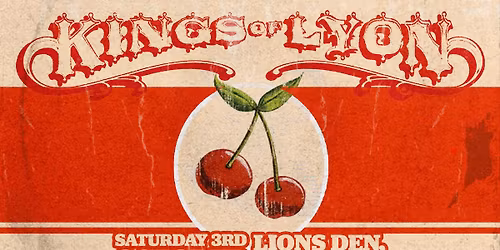 Kings of Lyon (Kings of Leon Tribute)