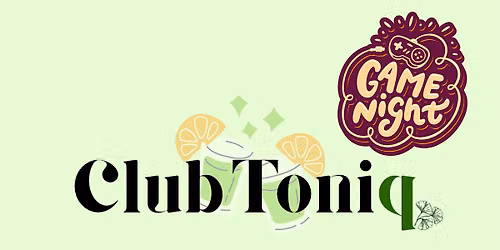 Club Toniq: Game Night