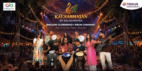 Kalaabhajan by Kalaahamsa - Bhajan + Drum Jamming