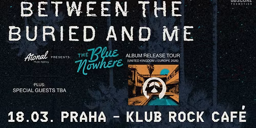 BETWEEN THE BURIED AND ME - Praha