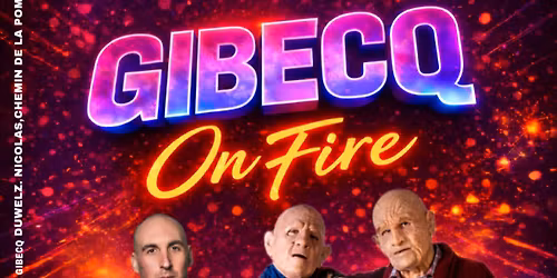 Gibecq on Fire