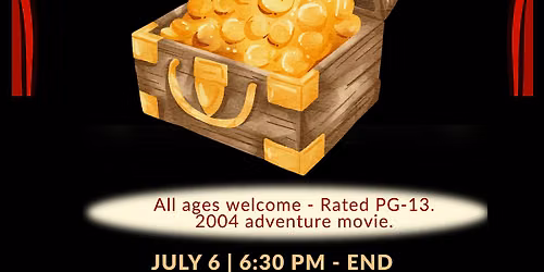 Movie Night - Treasure seeking adventure! (Rated PG)
