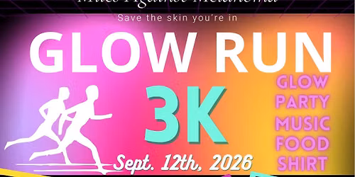 Miles Against Melanoma 3k Glow Run