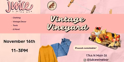 Vintage Vineyards, by Juice Wine Bar