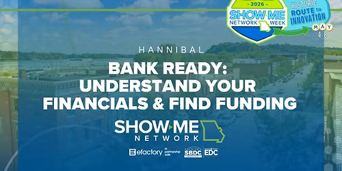 Bank Ready: Understand Your Financials and Find Funding
