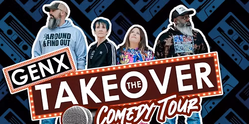 Gen X The Takeover at UB Center for the Arts - Mainstage Theatre