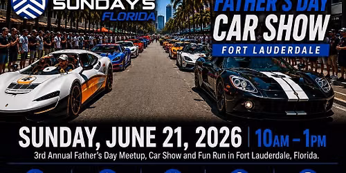 3rd ANNUAL FATHER'S DAY CAR SHOW & FUN RUN