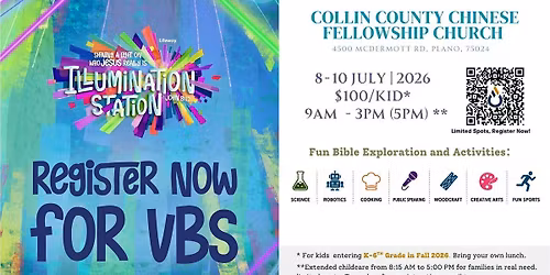 Illumination Station VBS by Collin County Chinese Fellowship Church