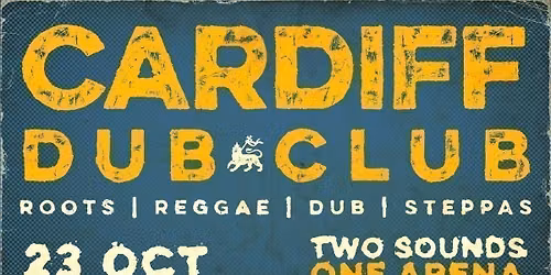 Cardiff Dub Club | Firmly Rooted meets Erb'An Dub