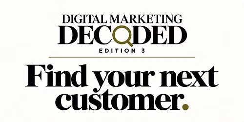 Digital Marketing Decoded - Edition 3
