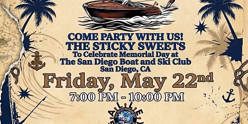 Memorial Day Party at San Diego Mission Bay Boat and Ski Club, Saturday, May 22nd! 7pm