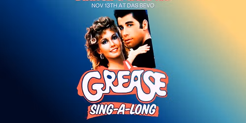 Dinner and a Movie: Grease-Sing-A-Long