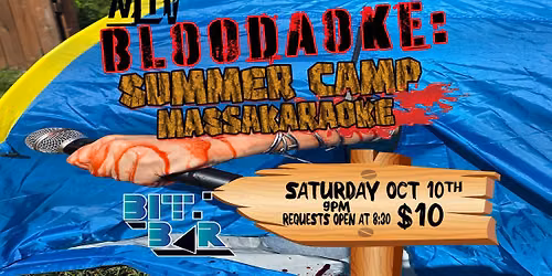 Bloodaoke: Summer Camp Massakaraoke