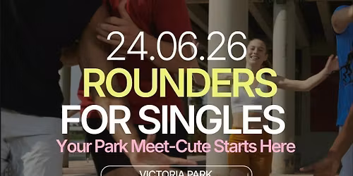 Wednesday | Rounders | Hackney