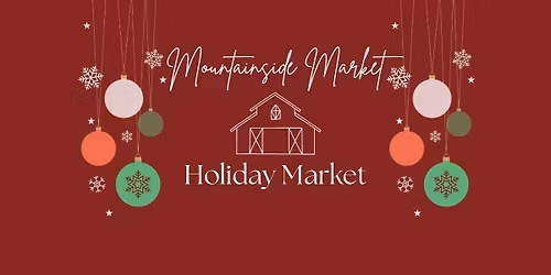 Week Two - Mountainside Holiday Market