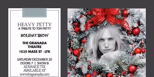 Heavy Petty Holiday Show - A Tribute to Tom Petty at The Granada