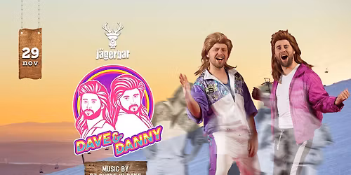 Jägerbar invites Dave & Danny