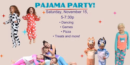 Pajama Party Fundraiser for Class Act Dance Troupe