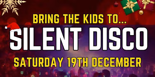 The Christmas 'Family' Silent Disco