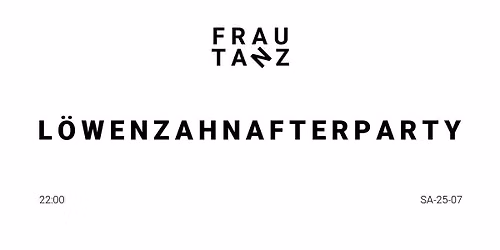L\u00d6WENZAHN AFTERPARTY \u2022 HOUSE \u2022 TECHNO