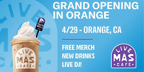 Live M\u00e1s Caf\u00e9 Grand Opening in Orange