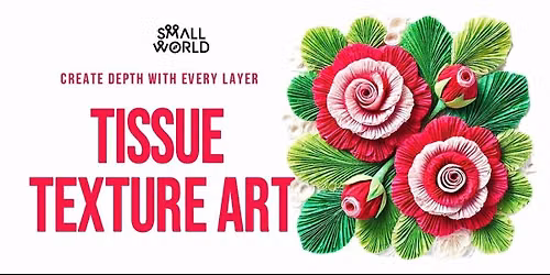 Tissue Texture Art Workshop