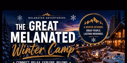 The Great Melanated Winter Wonder Camp