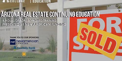 ARIZONA REAL ESTATE CONTINUING EDUCATION - Presented by New American Funding - AI and Financing\/TRID