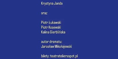 Odwo\u0142anie\u201d - czytanie dramatu Jaros\u0142awa Miko\u0142ajewskiego w wykonaniu Krystyny Jandy