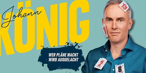Johann K\u00f6nig - Wer Pl\u00e4ne macht, wird ausgelacht! I Basel