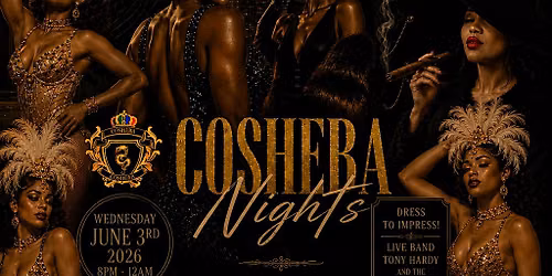 Cosheba Nights Presents Harlem Nights