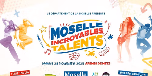 Moselle Incroyables Talents 2025