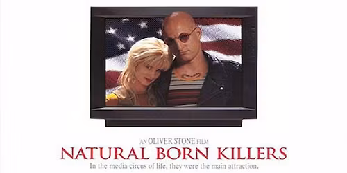 Natural Born Killers, 1994, R, 1h 59m