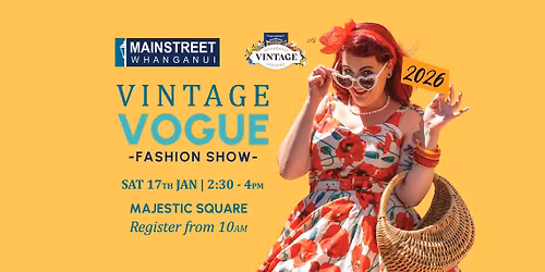 Mainstreet Whanganui | Vintage Vogue Fashion Show 2026