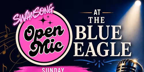 The Blue Eagle Open Mic