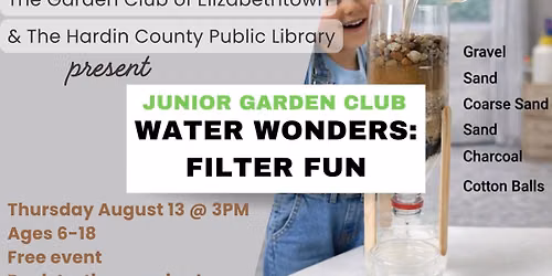 Water Wonders - Filter Fun - Junior Garden Club