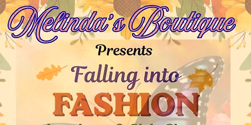 Falling Into Fashion Luncheon & Style Show
