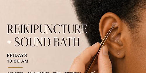 Reikipuncture + Sound Bath