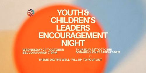 Youth & Children's Leader Evening - Wednesday 21st October Belvoir Parish