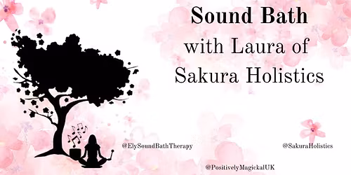 Extra Long Sound Bath at Positively Magickal Ely