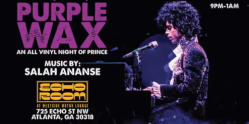 PURPLE WAX- An All Vinyl Tribute to the Music of Prince