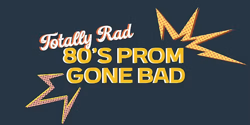 Totally Rad 80's Prom Gone Bad Murder Mystery