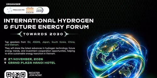 The International Hydrogen & Future Energy Forum: Towards 2030