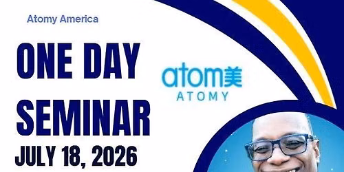 Atomy One Day Seminar -- Pensacola 
