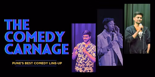 The Comedy Carnage @ FC Road