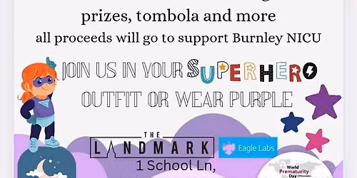 Burnley NICU Superhero Day for World Prematurity Day
