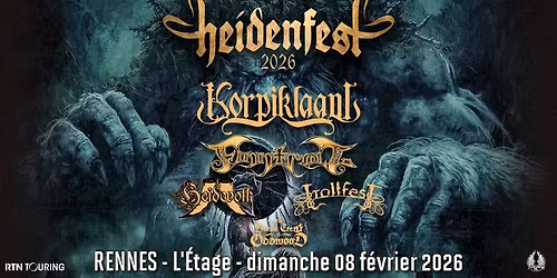 Heidenfest: Korpiklaani, Finntroll, Heidevolk, Trollfest, The Dread Crew Of Oddwood \/\/ Rennes