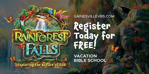 RAINFOREST FALLS - FREE Vacation Bible School