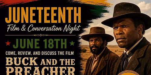 Juneteenth Film & Conversation Night \u2013 June 18th