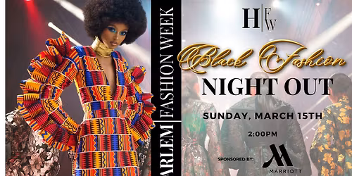 Black Fashion Night Out \u2013 Harlem Fashion Week